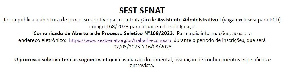 Oportunidade SEST SENAT ABRE PROCESSO SELETIVO EXCLUSIVO PARA PCDS